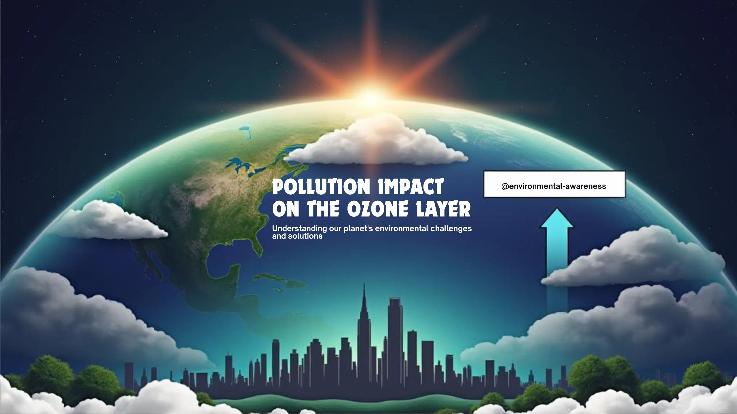 Pollution and Its Extreme Effect on Our Earth’s Ozone Layer